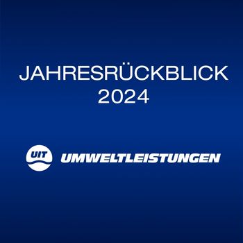 Jahresrueckblick_2024_UIT_Grafik.jpg